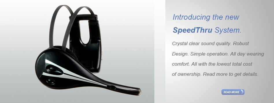 SpeedThru Drive thru headset system for QSR Restaurants